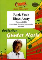Rock Your Blues Away (Concert Band & Chorus SATB) -Günter Noris