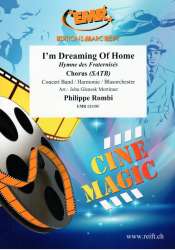 I'm Dreaming Of Home -Philippe Rombi / Arr.John Glenesk Mortimer