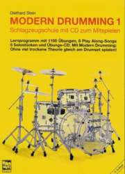 Modern Drumming 1 - Schlagzeugschule mit 1100 Übungen, Play Along Songs, Solostücken -Diethard Stein