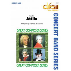 Attila, concert march -Julius Fucik / Arr.Stephen Roberts