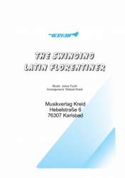 The Swinging Latin Florentiner -Julius Fucik / Arr.Roland Kreid