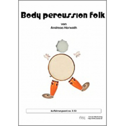 Body Percussion Folk -Andreas Horwath