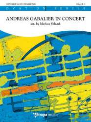 Andreas Gabalier in Concert -Andreas Gabalier / Arr.Markus Schenk