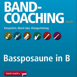 Band-Coaching 1: Einspielen und Klangschulung - 21 Bassposaune in Bb TC -Hans-Peter Blaser