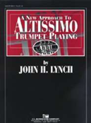 A New Approach to Altissimo Trumpet Playing -John H. Lynch