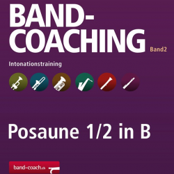 Band-Coaching 2: Intonationstraining - 18 Posaune in Bb TC -Hans-Peter Blaser