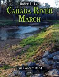 Cahaba River March -Robert L. Lee