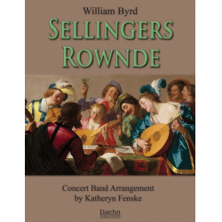 Sellingers Rownde -William Byrd / Arr.Katheryne Fenske