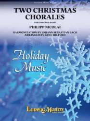 Two Christmas Chorales - Otto Nicolai / Arr. Gene Milford