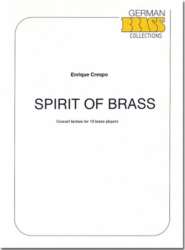 Spirit of Brass - Konzert Fanfare -Enrique Crespo