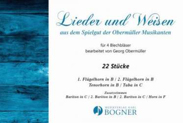 Lieder und Weisen - Noten Weisenbläser -Georg Obermüller