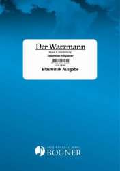 Der Watzmann (Marsch) - Sebastian Höglauer / Arr. Sebastian Höglauer