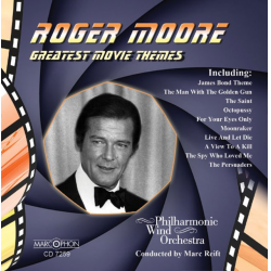 CD "Roger Moore Greatest Movie Themes" - Philharmonic Wind Orchestra / Arr. Marc Reift
