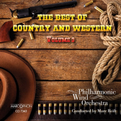 CD "The Best Of Country & Western Volume 3" -Philharmonic Wind Orchestra / Arr.Marc Reift