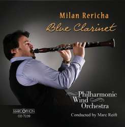 CD "Blue Clarinet" -Philharmonic Wind Orchestra / Arr.Marc Reift
