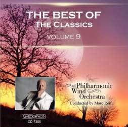 CD "The Best Of The Classics Volume 9" -Philharmonic Wind Orchestra / Arr.Marc Reift