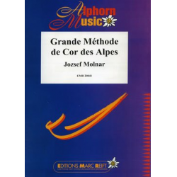 Grande Méthode de Cor des Alpes -Jozsef Molnar
