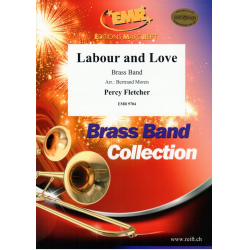 Labour and Love -Percy E. Fletcher / Arr.Bertrand Moren
