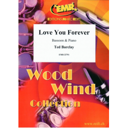 Love You Forever -Ted Barclay