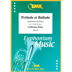 Prélude et Ballade -Guillaume Balay / Arr.Colette Mourey