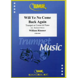 Will Ye No Come Back Again -William Rimmer / Arr.Bertrand Moren