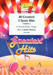 40 Greatest Classic Hits Vol. 2 -Colette Mourey / Arr.Colette Mourey