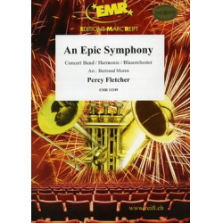 An Epic Symphony -Percy E. Fletcher / Arr.Bertrand Moren