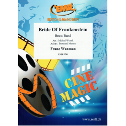 Bride Of Frankenstein -Franz Waxman / Arr.Michal Worek