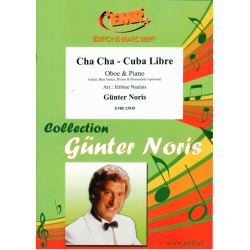 Cha Cha - Cuba Libre -Günter Noris / Arr.Jérôme Naulais