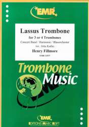 Lassus Trombone -Henry Fillmore / Arr.Jirka Kadlec