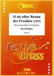 O Du Edler Brunn Der Freuden -David Köler / Arr.Hans-Joachim Drechsler
