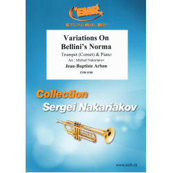 Variations On Bellini's Norma -Jean-Baptiste Arban / Arr.Mikhail Nakariakov