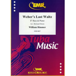 Weber's Last Waltz -William Rimmer / Arr.Bertrand Moren
