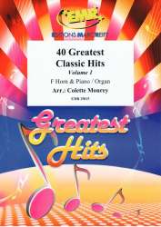 40 Greatest Classic Hits Vol. 1 -Colette Mourey / Arr.Colette Mourey