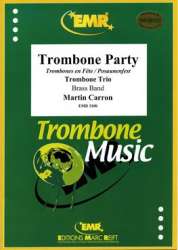 Trombone Party -Martin Carron