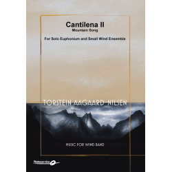 Cantilena II - Mountain Song (Euphonium Solo and Small Wind Ensemble) -Torstein Aagaard-Nilsen