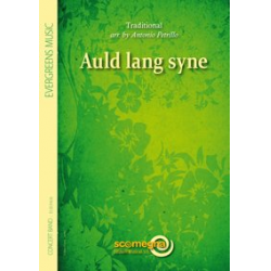Auld Lang Syne -Traditional / Arr.Antonio Petrillo