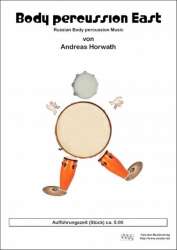 Body percussion East -Andreas Horwath