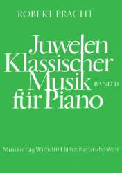 Juwelen klassischer Musik Heft 2 für Piano -Diverse / Arr.Robert Pracht