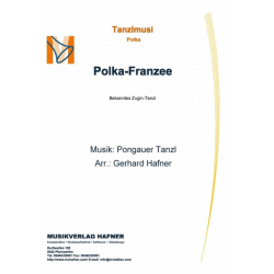 Polka-Franzee -Pongauer Tanzl / Arr.Gerhard Hafner