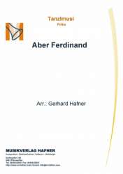 Aber Ferdinand -Traditional / Arr.Gerhard Hafner