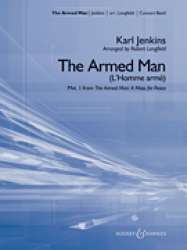 The Armed Man (1st movement from The Armed Man: A Mass for Peace) -Karl Jenkins / Arr.Robert Longfield