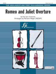 Romeo And Juliet Overture (f/o) -Piotr Ilich Tchaikowsky (Pyotr Peter Ilyich Iljitsch Tschaikovsky) / Arr.Richard Meyer