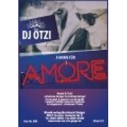 A Mann für Amore -DJ Ötzi / Arr.Johannes Thaler