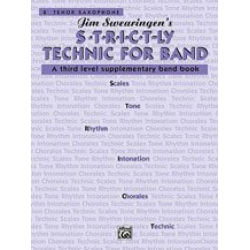 S*t*r*i*c*t-ly [Strictly] Technic for Band - B-Flat Tenor Saxophone -James Swearingen