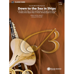 Down to the Sea in Ships -Richard Rodney Bennett / Arr.Kyle Glaser