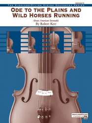 Ode to the Plains and Wild Horses Running (from <I>American Serenade</I>) -Robert Kerr