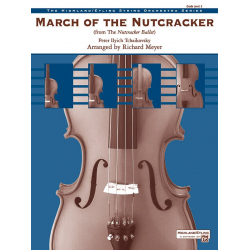 March of the Nutcracker (from The Nutcracker Ballet) -Piotr Ilich Tchaikowsky (Pyotr Peter Ilyich Iljitsch Tschaikovsky) / Arr.Richard Meyer