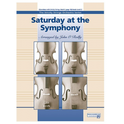 Saturday at the Symphony (string orch) -John O'Reilly