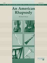 American Rhapsody, An (full orchestra) -Richard Meyer
